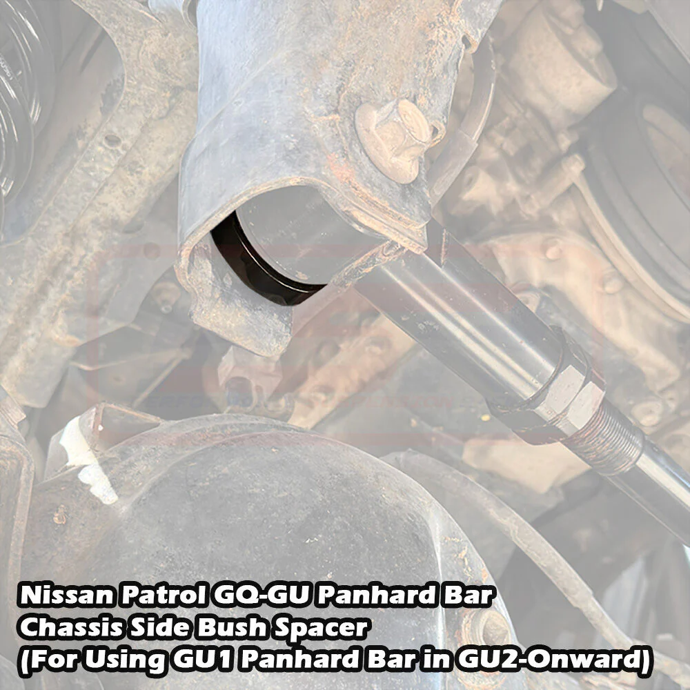 Nissan Patrol (ALL) PSR  GQ-GU Panhard Bar Chassis Side Bush Spacer (For Using GU1 Panhard Bar in GU2-Onward)
